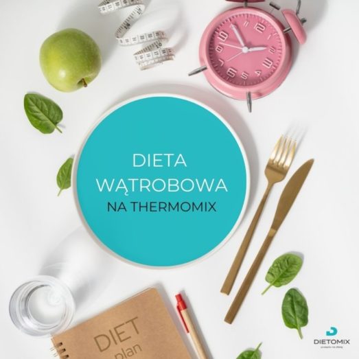 dieta wątrobowa na thermomix Dietomix