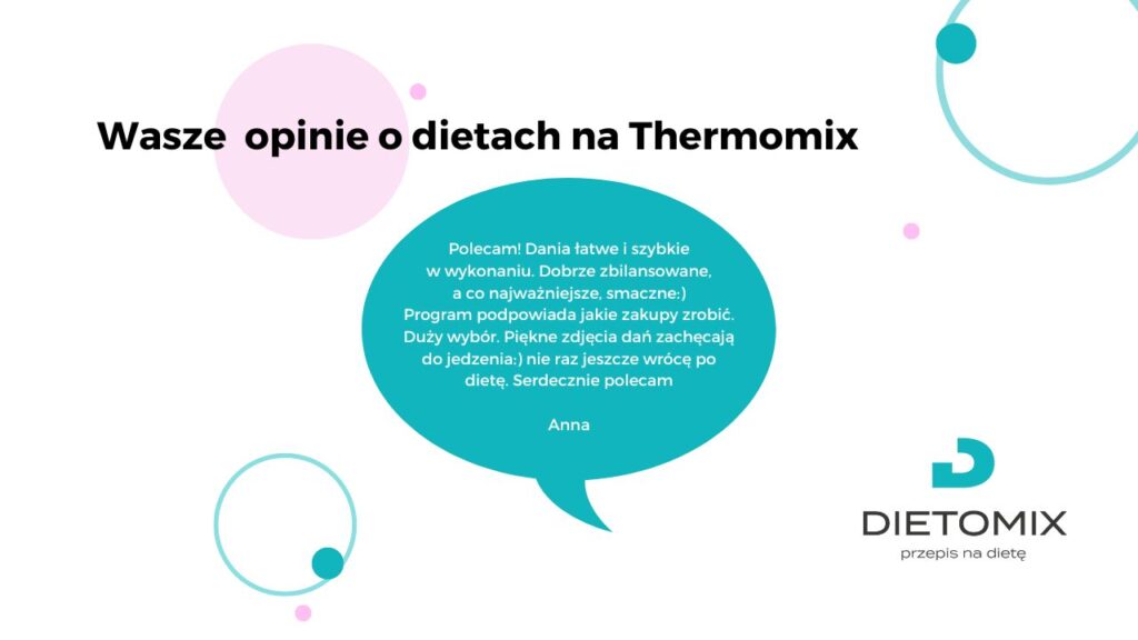Opinie o Thermomix i platfromie Dietomix z dietami na Thermomix