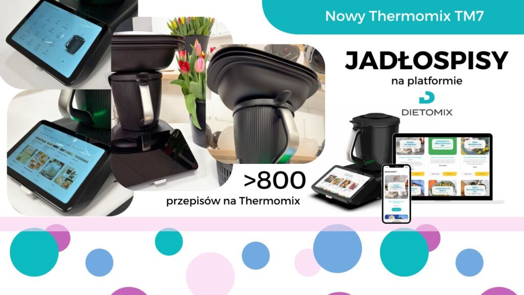 Nowy Thermomix Tm7 - Vorwerk - Dietomix